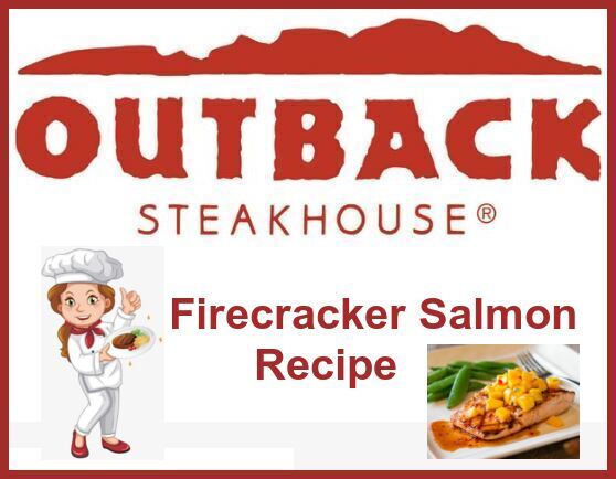 Outback Steakhouse Firecracker Salmon Recipe